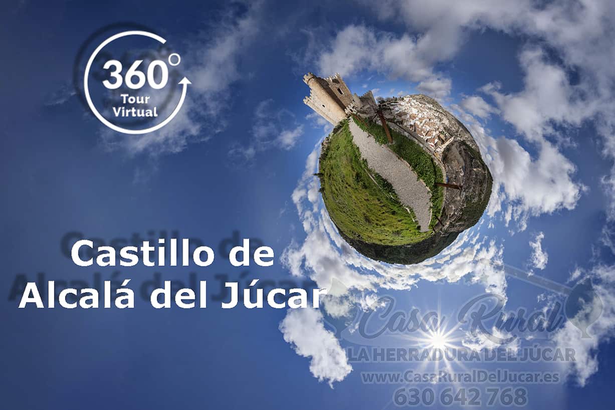Visita Virtual del Castillo de Alcalá del Júcar